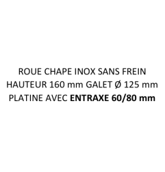 Roue à platine 60x80mm hauteur 160mm 249208 (sans frein) remplace 249205