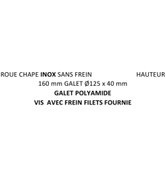 ROUE SPECIAL BASSE TEMPERATURE AVEC FREIN 221017 remplace 221015