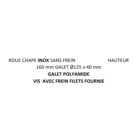 ROUE SPECIAL BASSE TEMPERATURE AVEC FREIN 221017 remplace 221015