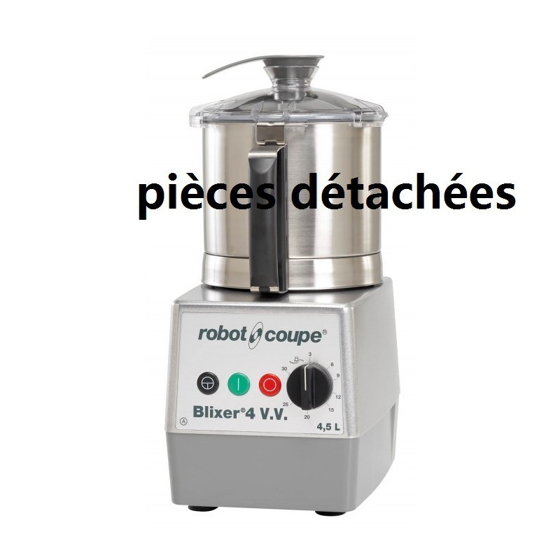 Pièces détachées pour Robotcoupe BLIXER-4-VV (33181)