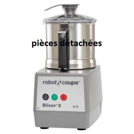 Pièces détachées pour Robotcoupe BLIXER-3-VV